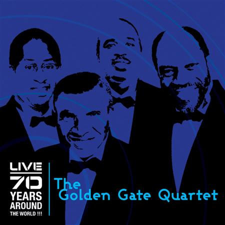 The Golden Gate Quartet - 70 Years Around the World !!! - Zortam Music