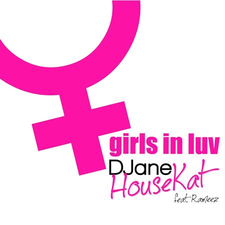 DJane Housekat - Girls In Luv - Zortam Music