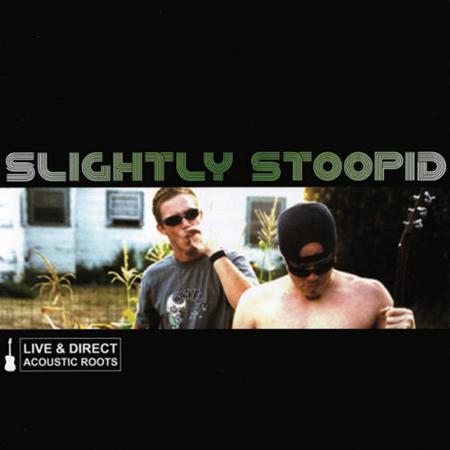 Slightly Stoopid - I Couldn