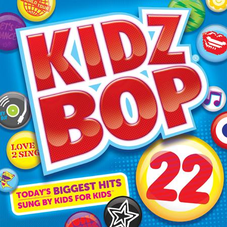 Kidz Bop Kids - Kidz Bop 22 - Zortam Music