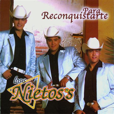 Los Nietos - Para Reconquistarte - Zortam Music