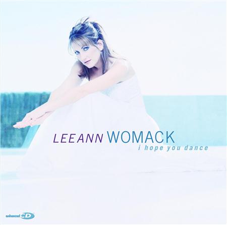 Lee Ann Womack - Leann Womack- I Hope You Dance. Lyrics - Zortam Music