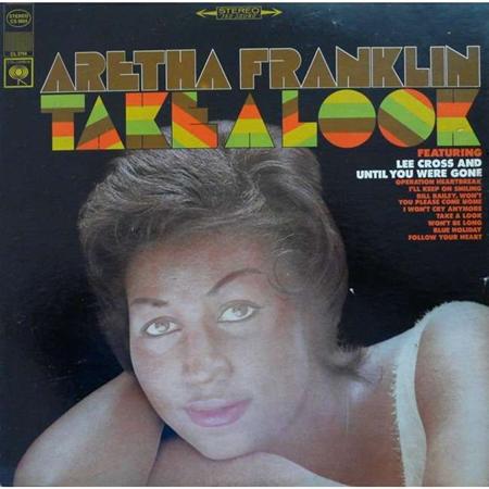 Aretha Franklin - Take A Look - Lyrics2You Aretha Franklin - Take A Look - Lyrics2You
