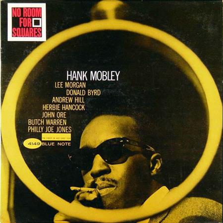 Hank Mobley - No Room For Squares - Zortam Music