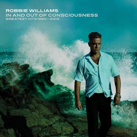 Robbie Williams - In And Out Of Consciousness Greatest Hits 1990-2010 [disc 2] - Zortam Music