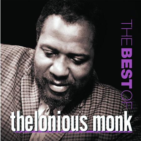 Thelonious Monk - The Best of Thelonious Monk - Zortam Music