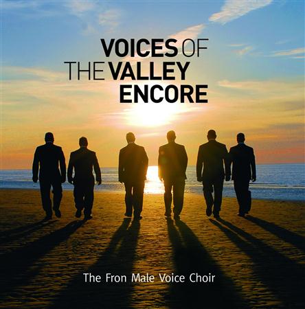 The Fron Male Voice Choir - Voices of the Valley Encore! - Zortam Music
