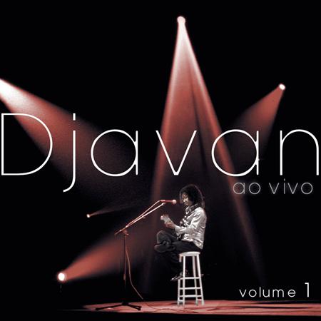 Djavan - Ao Vivo Volume 1 - Zortam Music