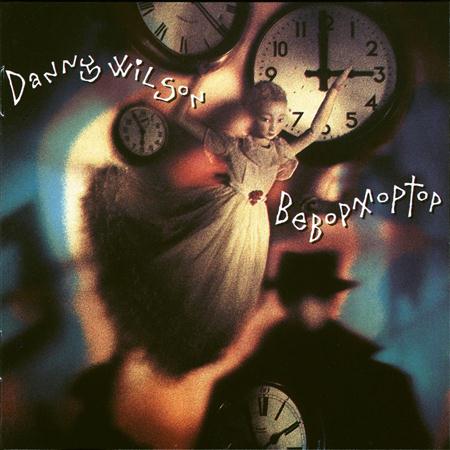 Danny Wilson - Be Bop Moptop - Zortam Music