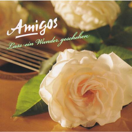 Die Amigos - Lass ein Wunder geschehen - Zortam Music