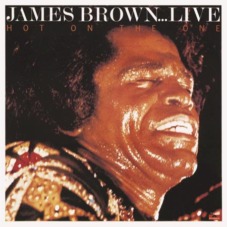 James Brown - ... Live, Hot On The One - Lyrics2You James Brown - ... Live, Hot On The One - Lyrics2You