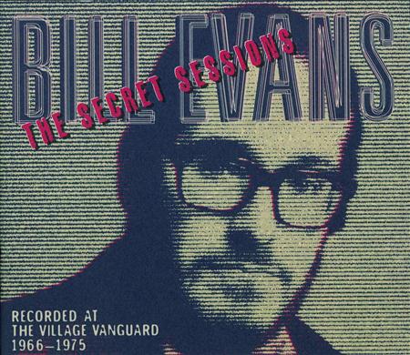 Bill Evans - Secret Sessions Vol. 7 - Zortam Music