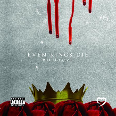 Rico Love - Even Kings Die - Zortam Music