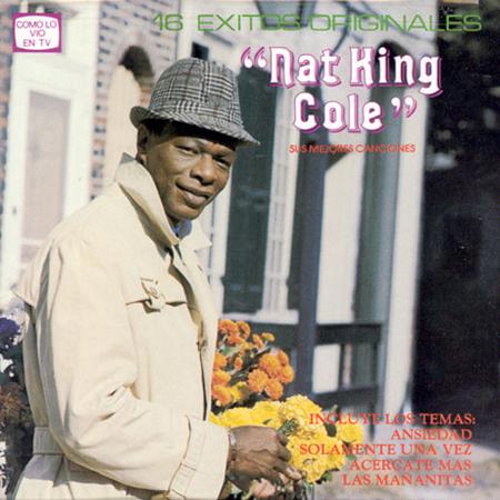 Nat King Cole - Sus Mejores Canciones-16 Exito - Zortam Music Nat King Cole - Sus Mejores Canciones-16 Exito - Zortam Music