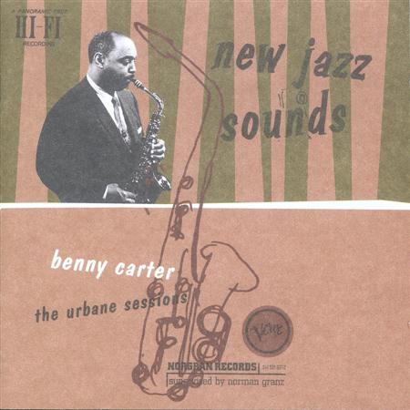 Benny Carter And His Orchestra - New Jazz Sounds The Benny Carter Verve Story [Disc 2] - Zortam Music