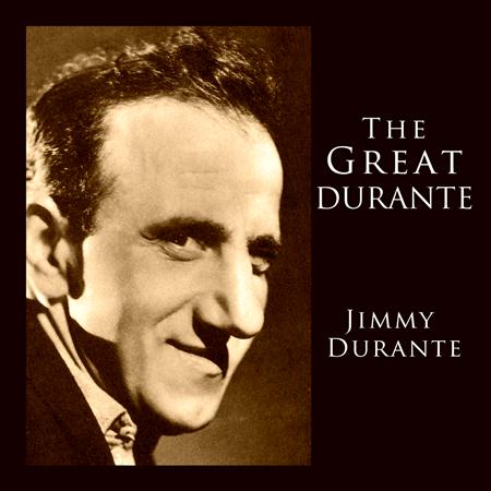 Jimmy Durante - I