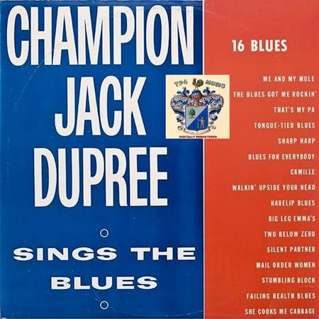 Champion Jack Dupree - Champion Jack Dupree Sings The Blues - Zortam Music