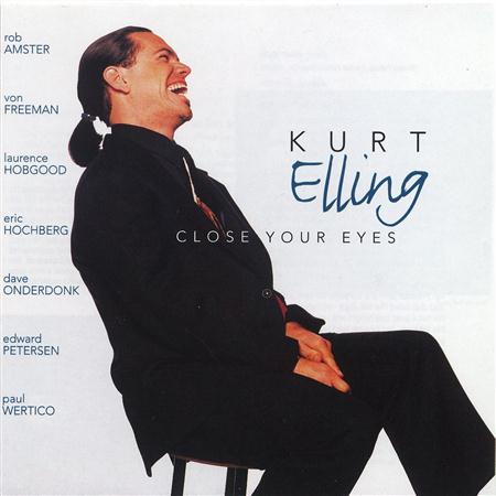 Kurt Elling - Close Your Eyes - Zortam Music