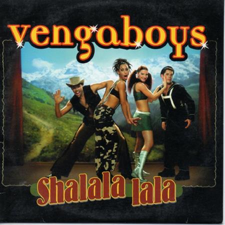 Vengaboys - Shalala Lala [Single] - Zortam Music