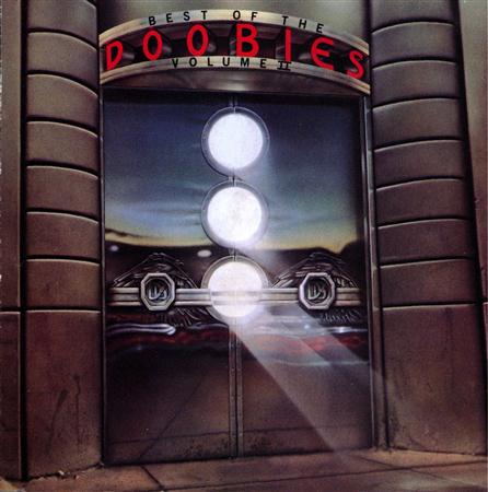 The Doobie Brothers - Best Of The Doobies - Volume Ii - Zortam Music