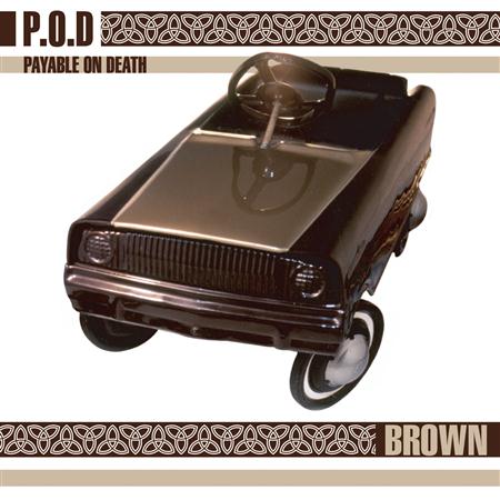 POD - Brown - Zortam Music