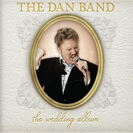 The Dan Band - The Wedding Album - Zortam Music