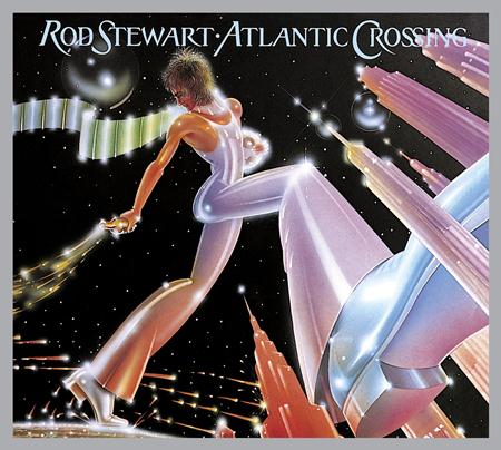 Rod Stewart - Atlantic Crossing [Deluxe Edition] - Zortam Music