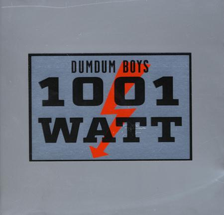 Dumdum Boys - 1001 Watt - Zortam Music