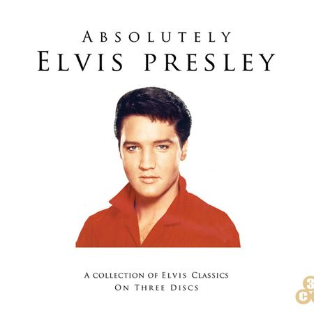 Elvis Presley - Absolutely Elvis Presley - Zortam Music Elvis Presley - Absolutely Elvis Presley - Zortam Music