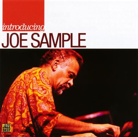 Joe Sample - Introducing Joe Sample - Zortam Music