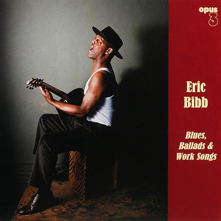 Eric Bibb - Blues, Ballads & Work Songs - Zortam Music