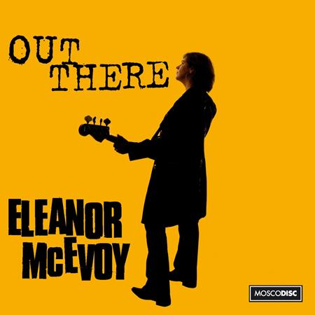 Eleanor McEvoy - Out There - Zortam Music