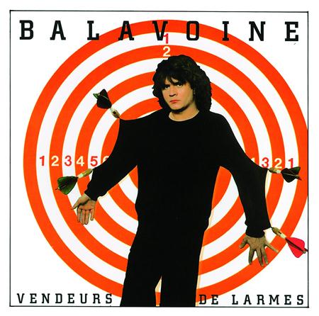Daniel Balavoine - Vendeurs De Larmes (Album Version) - Zortam Music