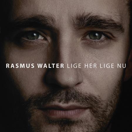 Rasmus Walter - Lige Her Lige Nu - Zortam Music