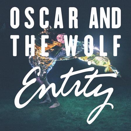 Oscar And The Wolf - Oscar And The Wolf - Strange Entity Lyrics - Zortam Music