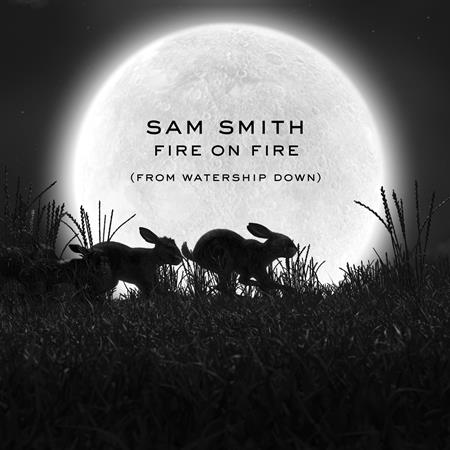 Sam Smith - Fire On Fire (From 