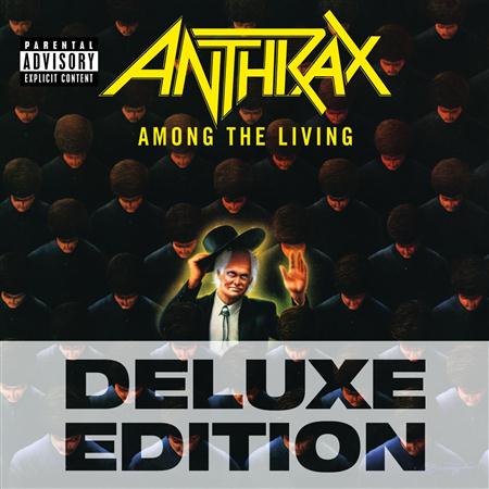 ANTHRAX - Among The Living - Deluxe Edition - Zortam Music