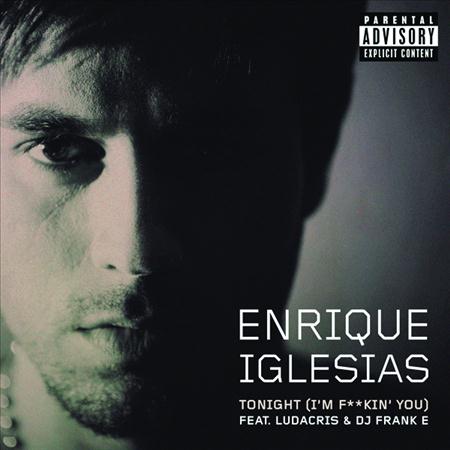 Enrique Iglesias - Tonight (I Enrique Iglesias - Tonight (I