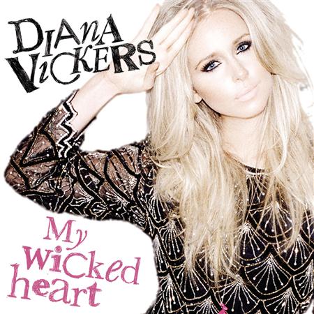 Diana Vickers - My Wicked Heart - Zortam Music
