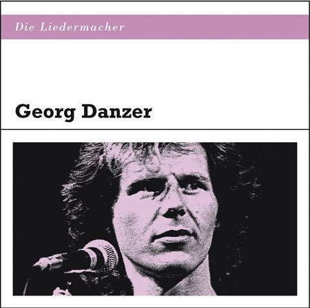 Georg Danzer - Die Liedermacher - Zortam Music