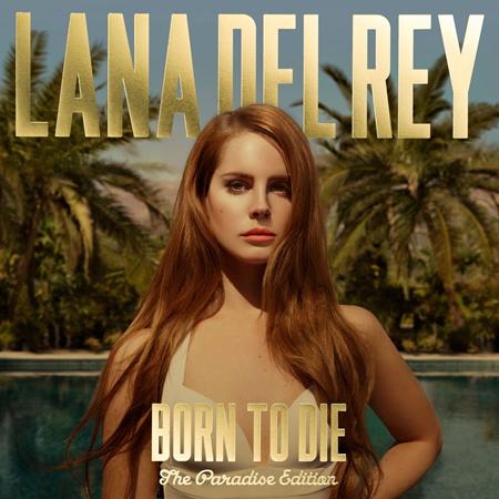 Lana Del Rey - Born To Die The Paradise Edition [disc 1] - Zortam Music