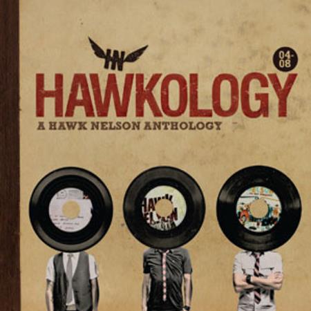 Hawk Nelson - Hawkology - Zortam Music