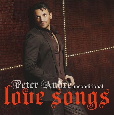 Peter Andre - Unconditional Love Songs - Zortam Music