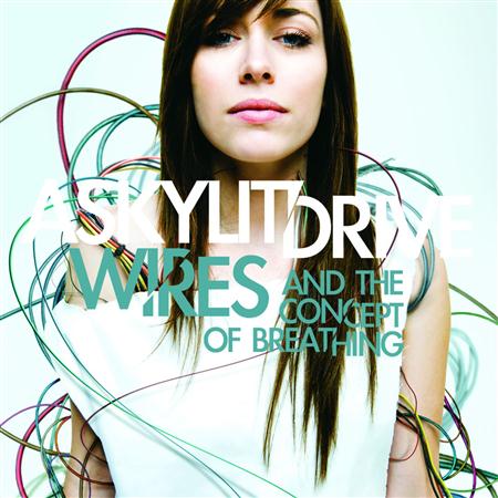 A Skylit Drive - Wires...And The Concept Of Bre - Zortam Music