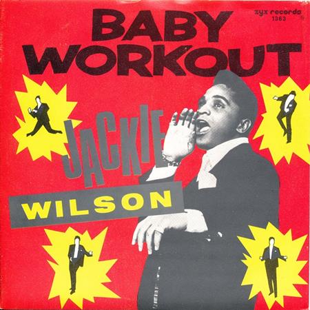 Jackie Wilson - Baby Workout - Zortam Music Jackie Wilson - Baby Workout - Zortam Music