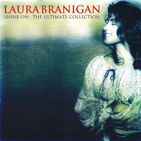 Laura Branigan - Shine On The Ultimate Collection - Zortam Music