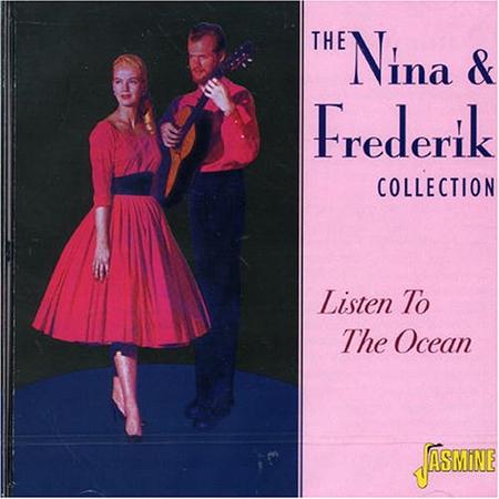 Nina & Frederik - The Nina & Frederik Collection Listen To The Ocean - Zortam Music