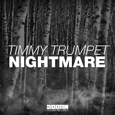 Timmy Trumpet - Nightmare - Zortam Music