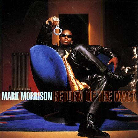 MARK MORRISON - Return of the Mack (C & J Stre Lyrics - Zortam Music