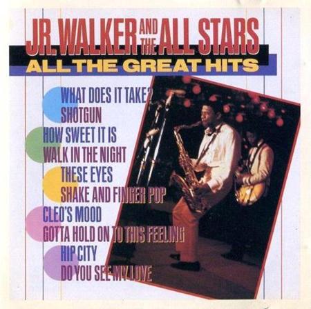 Jr. Walker & The All Stars - All the Great Hits - Zortam Music